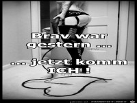 Brav war gestern