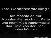 Gehaltsvorstellung humorvoll erkl�rt