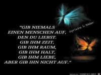 Gib niemals einen Menschen auf