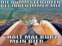 Halt mal mein Bier