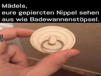 Witz ber Piercings und Badewannenstpsel