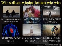 Wir sollten wieder lernen
