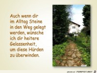 Auch wenn dir im Alltag Steine in den Weg gelegt werden