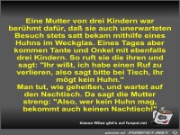 Eine Mutter von drei Kindern war ber�hmt daf�r