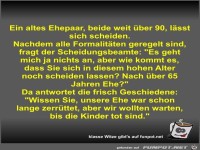 Ein altes Ehepaar, beide weit �ber 90, l�sst sich scheiden