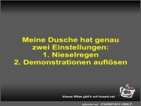 Meine Dusche hat genau zwei Einstellungen