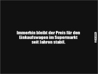 Stabiler Preis f�r Einkaufswagen im Supermarkt
