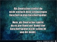 als Deutscher stellst du nicht schmutziges Geschirr in den
