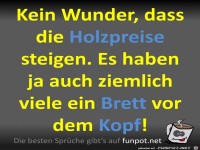 Die Holzpreise steigen
