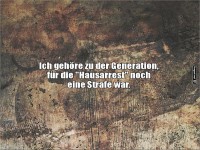Hausarrest als Strafe damals