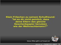 Klein Fritzchen zu seinem Schulfreund