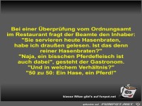 Bei einer �berpr�fung vom Ordnungsamt im Restaurant fragt...