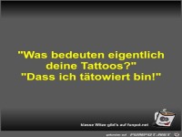 Was bedeuten eigentlich deine Tattoos?