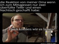 Dann k�nnen wir es lassen