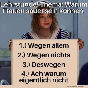 Warum-Frauen-sauer-sein-k�nnen.jpg von Queen92