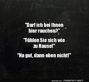 Zuhause-ist,-wo-der-Rauch-bleibt.jpg auf www.funpot.net