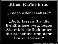 einen Kaffee bitte........