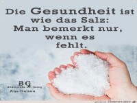 Die Gesundheit ist wie Salz