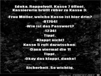 Edeka, Rappelvoll, Kasse 7 �ffnet......