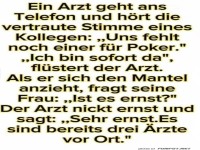 Wenn der Arzt Notfall mit Poker verwechselt