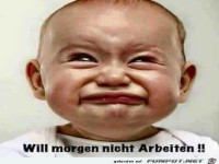 Keine Lust morgen zu arbeiten