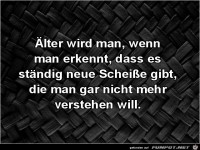lter wid man, wenn man erkennt....