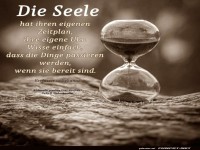Die Seele hat ihren eigenen Zeitplan