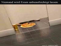 Essen nie alleine lassen