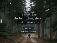 Weniger haben, mehr genieen: Zitat von Janosch