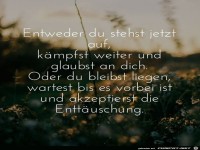 Entweder du stehst jetzt auf