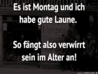 Es ist Montag