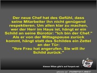 Der neue Chef hat des Gefhl