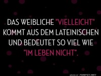 Humorvolles Zitat zur Bedeutung von 'Vielleicht'