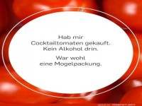 Lustiger Spruch �ber Cocktails und Tomaten