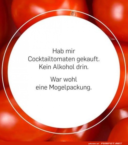 Lustiger-Spruch-ber-Cocktails-und-Tomaten.jpg auf www.funpot.net
