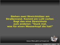 Stehen zwei Streichh�lzer am Stra�enrand