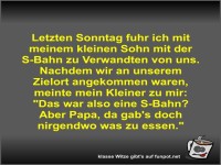 Letzten Sonntag fuhr ich mit meinem kleinen Sohn mit der...