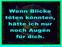 Diese Blicke