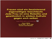 Frauen sind ein faszinierend
eigenwilliges Geschlecht