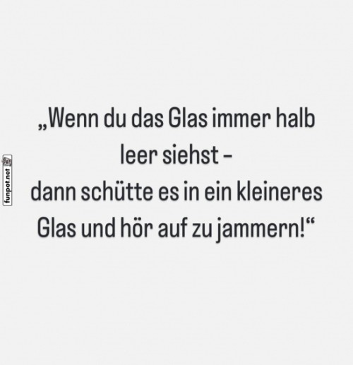 Wenn-das-Glas-halb-leer-erscheint.jpg auf www.funpot.net