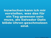 Als Dali die Uhren schmolz: Ein tjaepisches Chaos