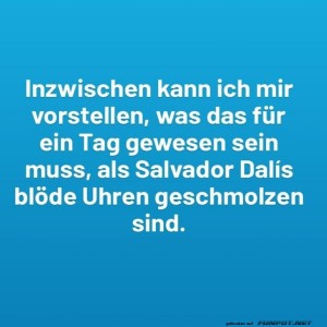 fun-Bild: Als Dali die Uhren schmolz: Ein tjaepisches Chaos