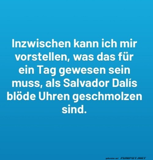 Als-Dali-die-Uhren-schmolz:-Ein-tjaepisches-Chaos.jpg auf www.funpot.net