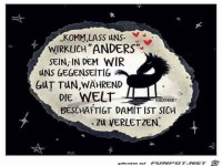 komm lass uns wirklich anders sein