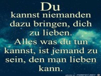 Du kannst niemanden dazu bringen