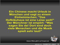 Ein Chinese macht Urlaub in Mnchen und sagt zu einem...