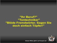 Tontechniker oder T�pfer?