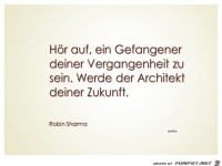 Hoer auf ein Gefangener deiner Vergangenheit zu sein