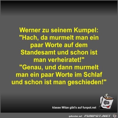Werner-zu-seinem-Kumpel.jpg von Fossy