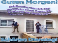 Dienstagmorgen: Vertrauen auf wackeligen Planken